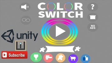 Remaking Color Switch In Unity [ Part 1 Tutorial ]