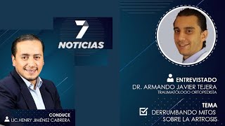 La ARTROSIS y sus MITOS - Entrevista al Dr. Tejera en TV7 Guaranda (2022)