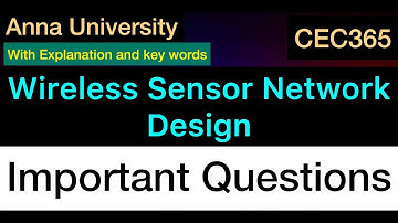 Wireless Sensor Network Design | Important Questions | Anna University | Tamil