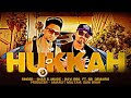 Hukkah  shar s  ravi rbs  ft demario sb   amarjit multani  guri brar  hurrr records