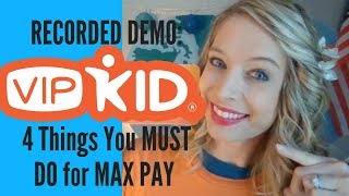 How To Record Your Demo For Vipkid 4 Things You Must Do For Max Pay In 2018