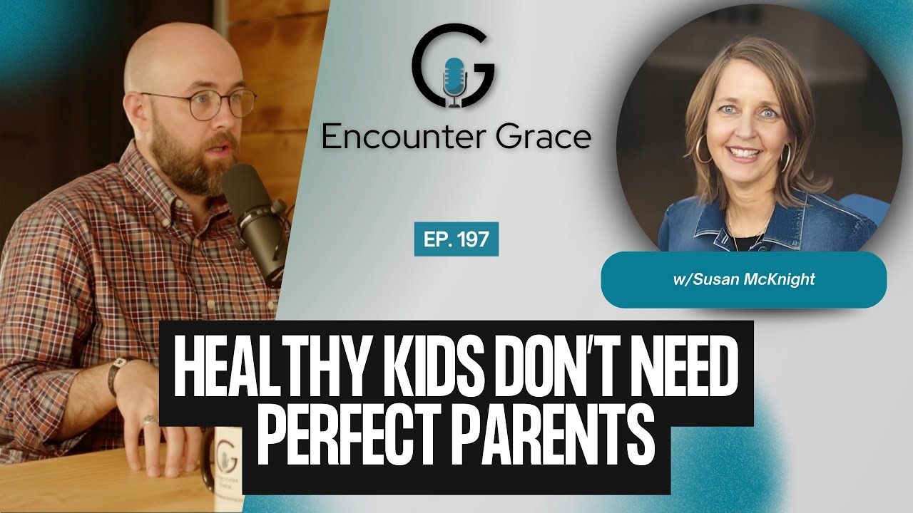 Ep. 197 - Why You Don’t Need to Be a Perfect Parent to Raise Healthy Kids