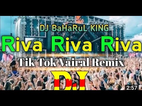 Riva Riva Riva DJ Trance Music   TikTok   Official Remix DJ Song    DJ Biswajit song OFFICIAL KING