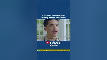 Artis Ini Pernah Kelilit Hutang Gara-Gara Judi Online | Alvin Jo Solusi TV #shorts