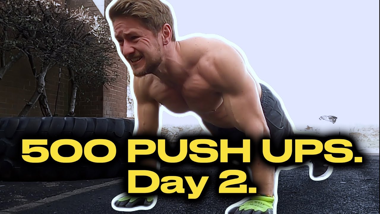 500 push ups in set. DAY 2 - YouTube