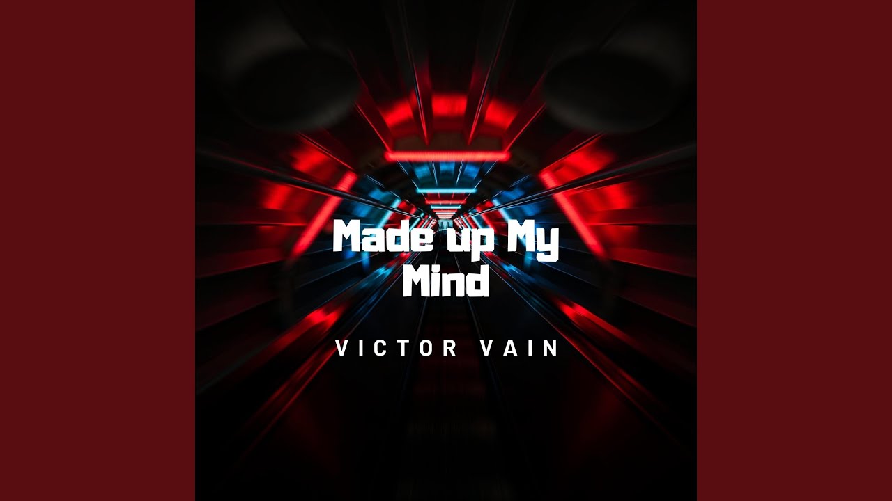 Watch Made up My Mind on YouTube