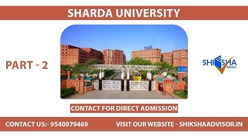 SHARDA UNIVERSITY, Greater Noida | Courses | SUAT 2020 | Direct Admission | Video Part 2 | Details