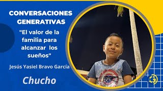 Chucho: &quot;El valor de la familia para alcanzar los sueños&quot;