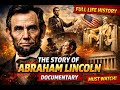 How Abraham Lincoln Changed America Forever Documentary To Fall Asleep