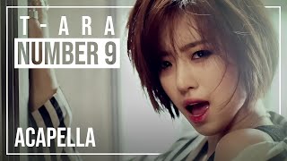 T-ARA - NUMBER NINE | CLEAN ACAPELLA
