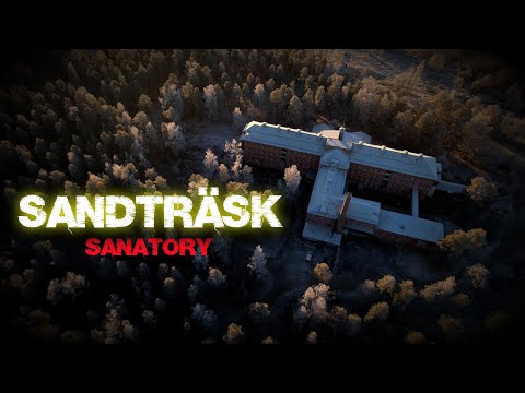 Sandträsk Sanatorium /