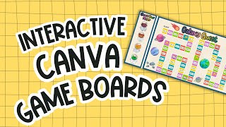 Create Your Own Interactive Game Board in Canva to Use in the Classroom for Teachers & Students