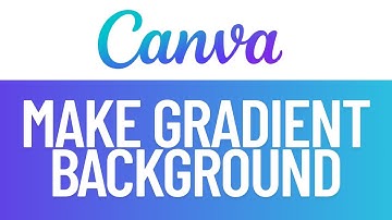 How to Make Gradient Background in Canva | Canva Tutorial For Beginners