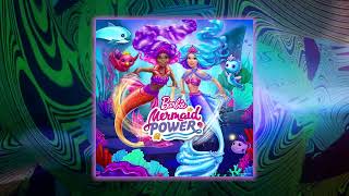 Barbie Mermaid Power - Rise Above It (Audio/Visualizer)