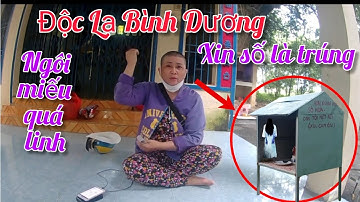 Độc Lạ Bình Dương - Ớn Lạnh Ngôi Miếu Linh Thiêng Xin Số Là Trúng