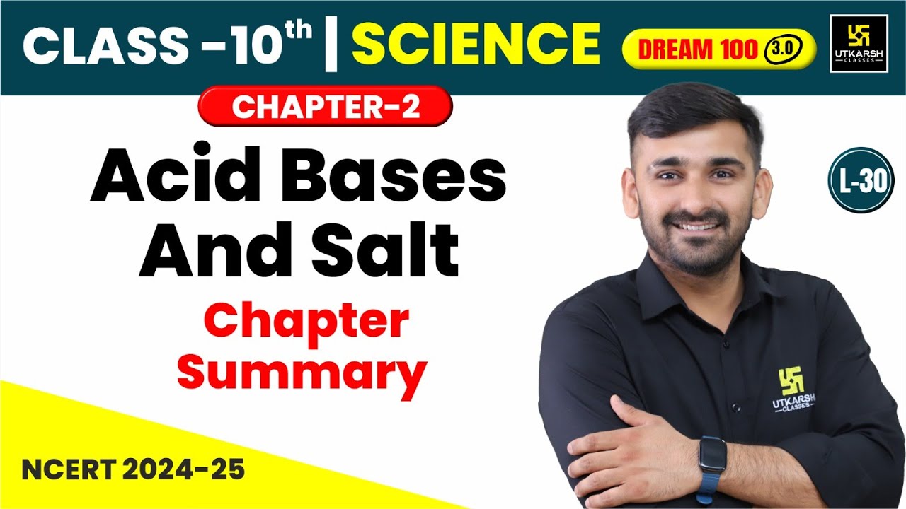 Class 10 Science Chapter 2 | Acid Bases and Salt - Chapter Summary | L ...