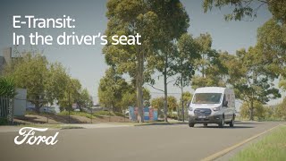 E-Transit: In the Driver’s Seat