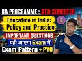 Education in India Policy and Practice Most Imp Question &amp; Answer | 4th Semester BA Program | DU SOL