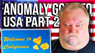 Anomaly goes to USA (PART 2)