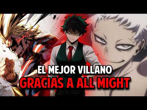 QHPS Izuku  Era Rechazado Por All Might y Es El Mejor Villano?