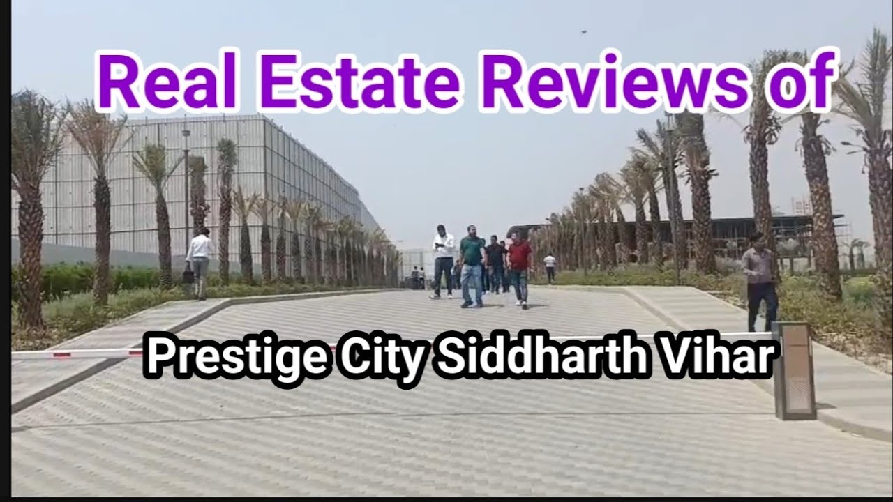 Real Estate Reviews of Prestige City Siddharth Vihar Ghaziabad Launch