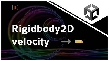 Rigidbody2D velocity movement in Unity