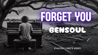 BENSOUL -  FORGET YOU (ACOUSTIC) English Lyrics Video