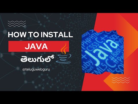 how to install java explained in telugu | how to install jdk explained in telugu | telugu web guru