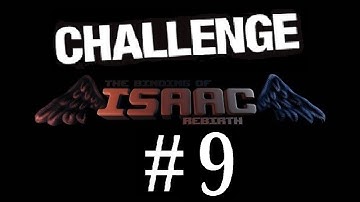 The Binding of Isaac: Rebirth - Challenge 9 - Demo man