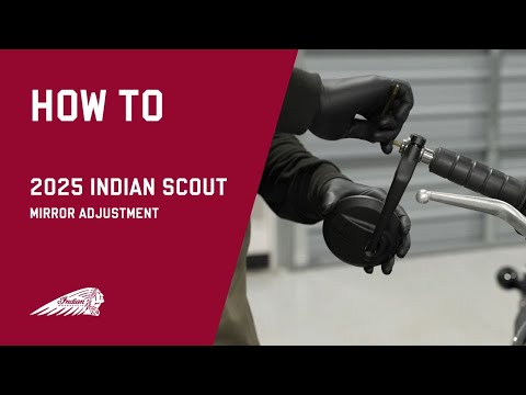 2025 Indian Scout | Mirror Adjustment - Indian Motorcycle