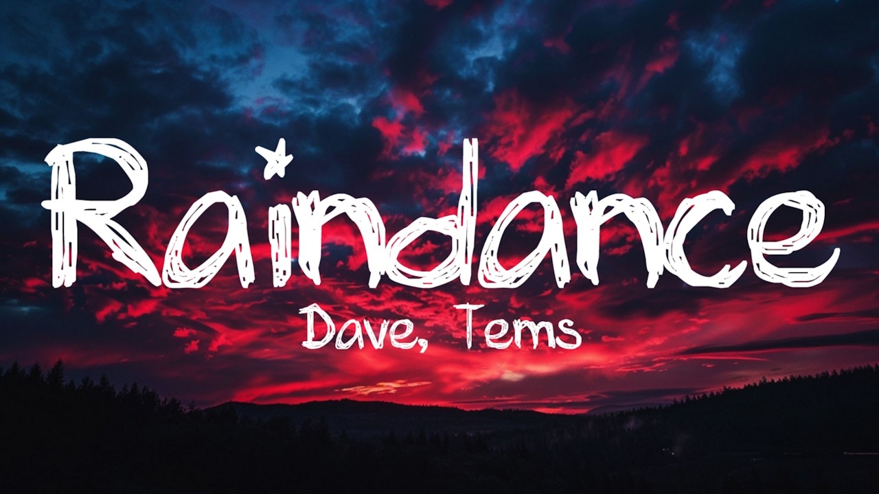 Dave - Raindance (Lyrics) ft. Tems