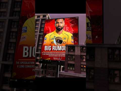 🤯BIG ROMOURS Where Hardik Had A long conversation with CSK ceo kasi viswanathan 🥶 #hardikpandya #csk