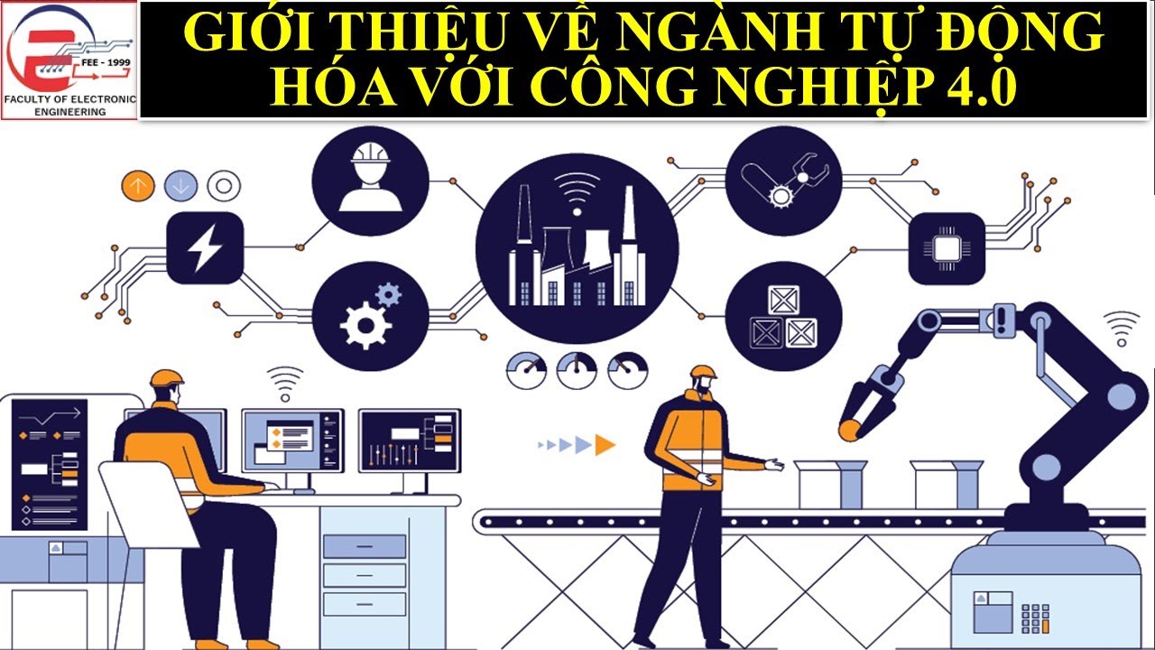 NGÀNH KỸ THUẬT ĐIỀU KHIỂN VÀ TỰ ĐỘNG HÓA - PTIT - youtube