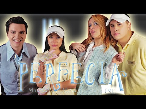 Perfecta - Miranda!, Maria Becerra, FMK 