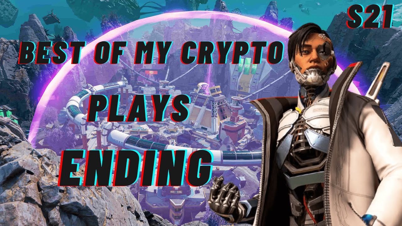 BEST OF MY CRYPTO PLAYS ENDING , 