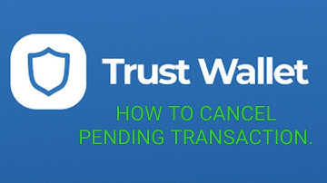 Trust Wallet: How to cancel pending transaction