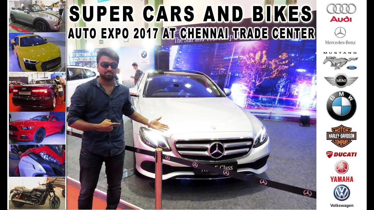 SUPER CARS AND BIKES IN CHENNAI's BIGGEST AUTOEXPO 2017