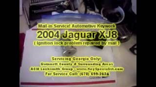 By Mail Services! 2004 Jaguar XJ8 - Ignition Lock Problem Repaired!