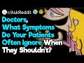 What Serious Health Symptoms Are Commonly Ignored?