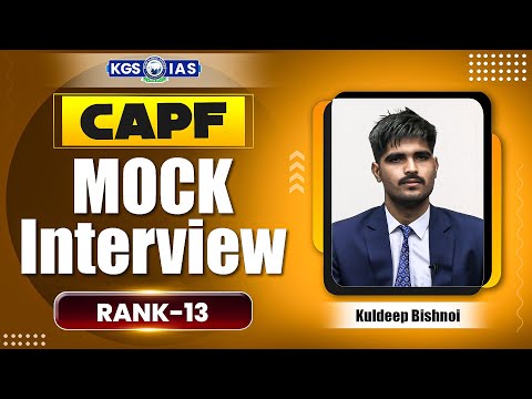 UPSC CAPF ASSISTANT COMMANDANTS 2024 Result Out | Rank 13 Kuldeep Bishnoi Mock Interview