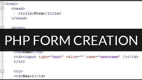 php form creation code part (1/4)