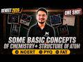RE NEET 2026 Complete Some Basic Concepts of Chemistry + Structure of Atom | NCERT + PYQ + FAT
