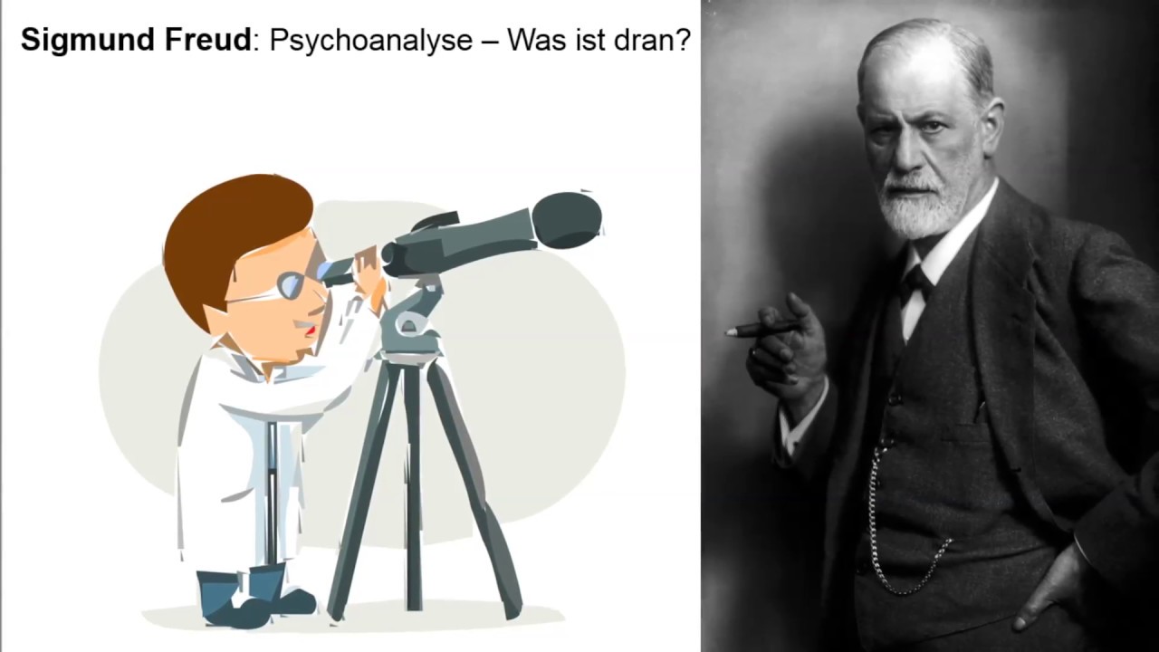 Sigmund Freud: Psychoanalyse - Was ist dran?