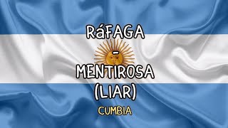 Ráfaga - Mentirosa English lyrics