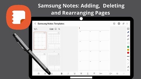 Samsung Notes | Adding, Deleting, and Rearranging Pages | Daphne O