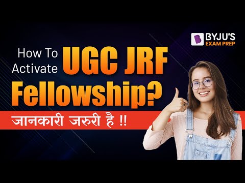 How To Activate UGC JRF Fellowship? ( जानकारी जरुरी है !!)