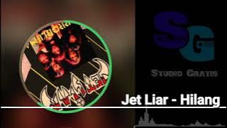 Hilang - Jet Liar   lirik