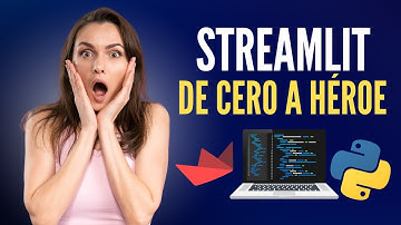 ¡Crea Aplicaciones Web con Python! Tutorial Completo de Streamlit para Principiantes