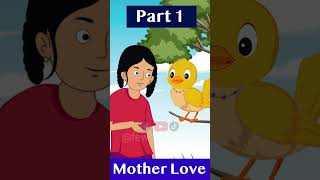 Mother Love - English Cartoon - Fairy Tales In English - English Moral Story - Part 1