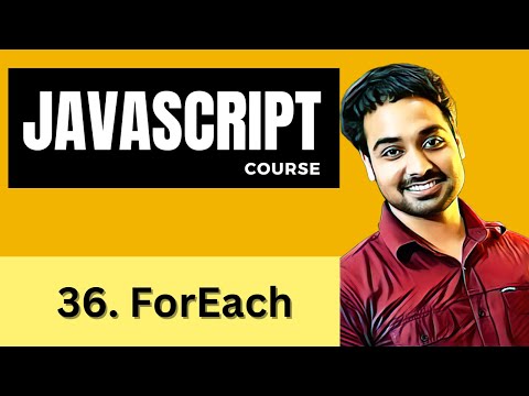 Foreach Loop In Javascript | Javascript Tutorial In Hindi #36